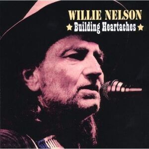 Willie Nelson - Building Heartaches  CD